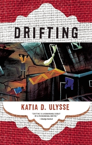 Drifting by Katia D. Ulysse