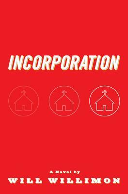 Incorporation by Will Willimon