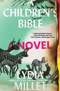 A Children's Bible by Lydia Millet