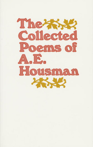 A Shropshire Lad and Other Poems by Nick Laird, Archie Burnett, A.E. Housman