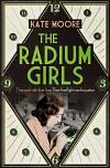The Radium Girls by Kate Moore