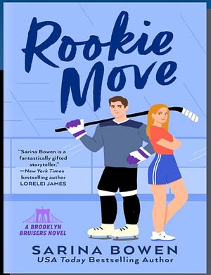 Rookie Move by Sarina Bowen