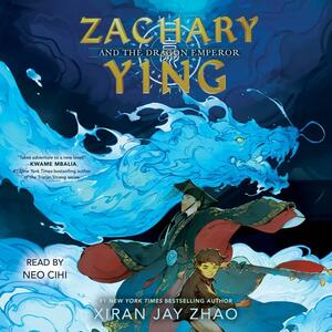 Zachary Ying and the Dragon Emperor by Xiran Jay Zhao