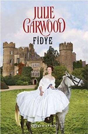 Fidye by Julie Garwood