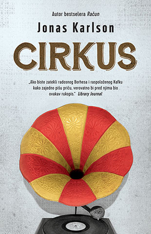 Cirkus by Jonas Karlsson