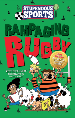 Rampaging Rugby by Robin Bennett