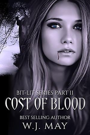 Cost of Blood by W.J. May