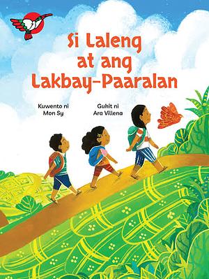 Si Laleng at ang Lakbay-Paaralan by Mon Sy