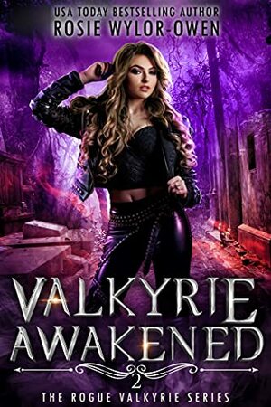 Valkyrie Awakened by Rosie Wylor-Owen