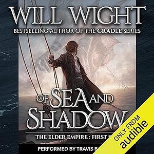 Of Sea and Shadow by Will Wight