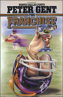 The Franchise by Peter Gent
