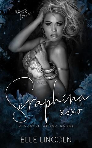 Seraphina by Elle Lincoln, Elle Lincoln