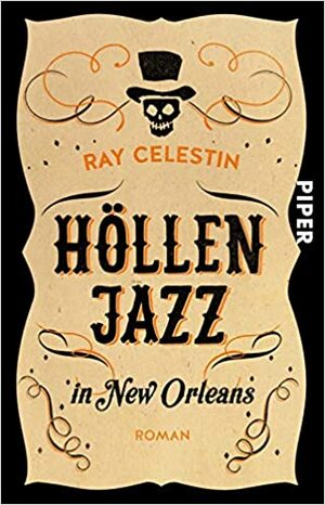 Höllenjazz in New Orleans by Ray Celestin