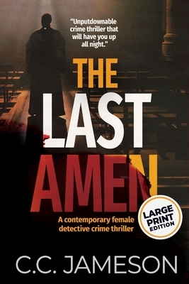 The Last Amen by C. C. Jameson