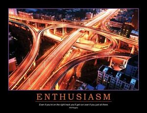 Enthusiasm Poster by Enna