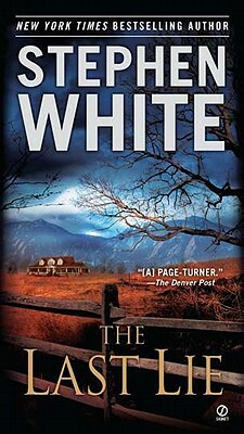 The Last Lie by Stephen White