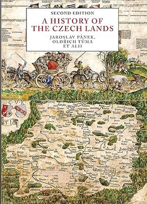 A History of the Czech Lands by Oldrich Tuma, Jaroslav Panek