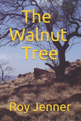 The Walnut Tree: Roy Jenner by Roy Jenner