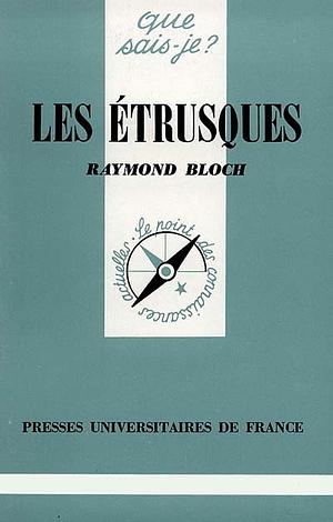 Les Étrusques by Raymond Bloch