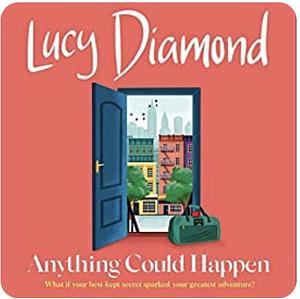 Anything Could Happen by Lucy Diamond