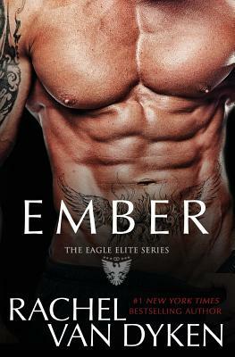 Ember by Rachel Van Dyken