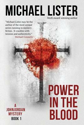 Power in the Blood by Michael Lister