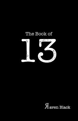 The Book of 13 by Raven Black