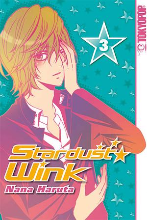 Stardust Wink, Band 3 by Nana Haruta