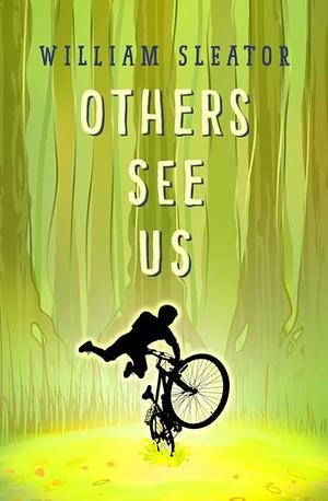 Others See Us by William Sleator