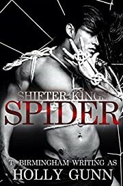 Spider by T. Birmingham, Holly Gunn