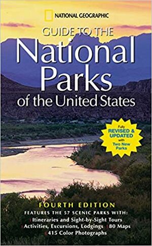 National Geographic Guide to the National Parks of the United States by National Geographic, Phil Schermeister