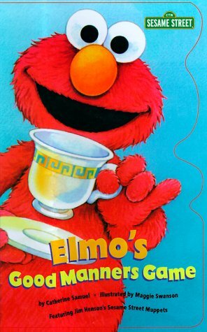 Elmo's Good Manners Game by Catherine Samuel, B. Terrill
