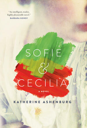 Sofie & Cecilia by Katherine Ashenburg