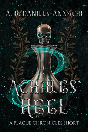 Achille's Heel by A.B. Daniels-Annachi