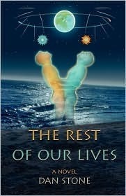 The Rest Of Our Lives by Dan Stone
