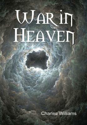 War in Heaven by Charles Williams