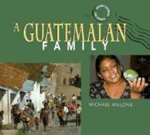 A Guatemalan Family by Michael Malone