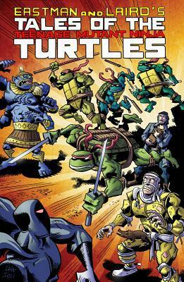 Tales of the Teenage Mutant Ninja Turtles, Volume 1 by Kevin Eastman, Peter Laird, Jim Lawson