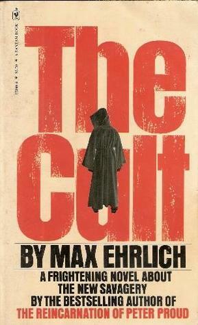 The Cult by Max Ehrlich