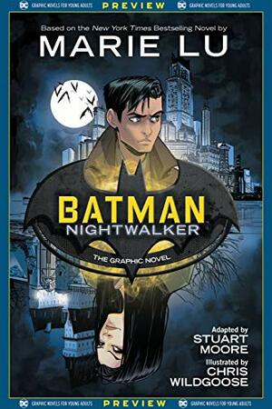DC Graphic Novels for Young Adults Sneak Previews: Batman: Nightwalker (2020-) #1 by Stuart Moore, Chris Wildgoose