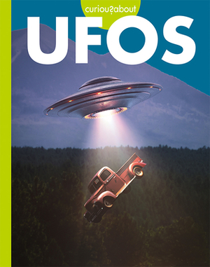 Curious about UFOs by Gillia M. Olson