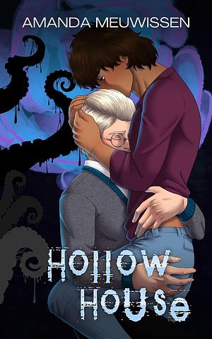 Hollow House  by Amanda Meuwissen