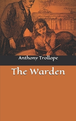 The Warden by Anthony Trollope