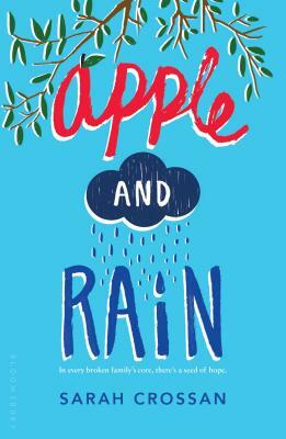 Apple and Rain by Sarah Crossan