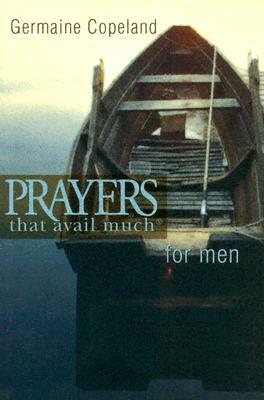 Prayers That Avail Men P.E. by Germaine Copeland