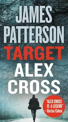 Target: Alex Cross by James Patterson