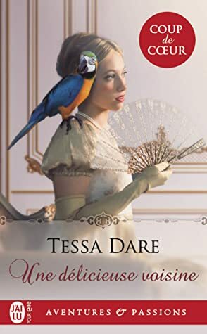 Une délicieuse voisine by Tessa Dare