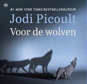 Voor de wolven by Jodi Picoult