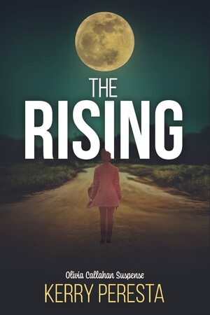 The Rising by Kerry Peresta