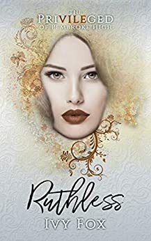 Ruthless by Ivy Fox
